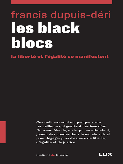 Title details for Les black blocs by Francis Dupuis-Déri - Available